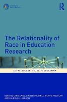The Relationality of Race in Education Research