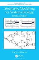 Stochastic Modelling for Systems Biology, Third Edition