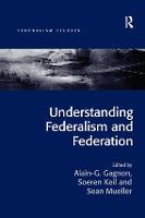 Understanding Federalism and Federation