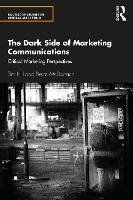 The Dark Side of Marketing Communications