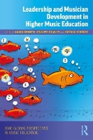 Leadership and Musician Development in Higher Music Education