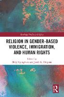 Religion in Gender-Based Violence, Immigration, and Human Rights