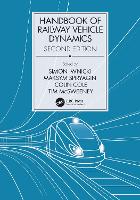 Handbook of Railway Vehicle Dynamics, Second Edition