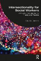 Intersectionality for Social Workers