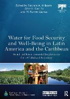 Water for Food Security and Well-being in Latin America and the Caribbean