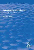 Beyond the Security Dilemma