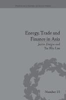 Energy, Trade and Finance in Asia