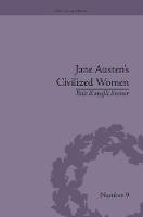 Jane Austen's Civilized Women