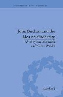 John Buchan and the Idea of Modernity