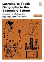 Learning to Teach Geography in the Secondary School
