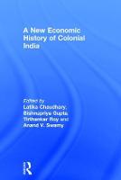 A New Economic History of Colonial India