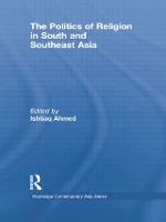 The Politics of Religion in South and Southeast Asia