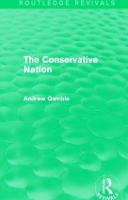 The Conservative Nation (Routledge Revivals)