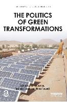 The Politics of Green Transformations