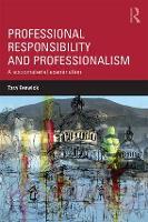 Professional Responsibility and Professionalism