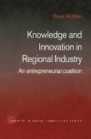 Knowledge and Innovation in Regional Industry