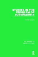 Studies in the Problem of Sovereignty (Works of Harold J. Laski)