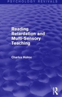 Reading Retardation and Multi-Sensory Teaching (Psychology Revivals)