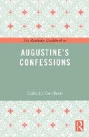 The Routledge Guidebook to Augustine's Confessions