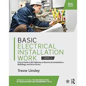 Basic Electrical Installation Work 2365 Edition