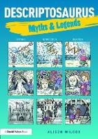 Descriptosaurus: Myths & Legends