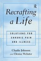 Recrafting a Life