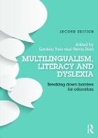 Multilingualism, Literacy and Dyslexia