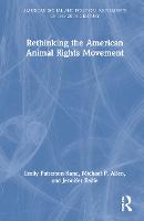 Rethinking the American Animal Rights Movement