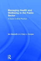 Managing Health and Wellbeing in the Public Sector