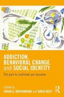 Addiction, Behavioral Change and Social Identity
