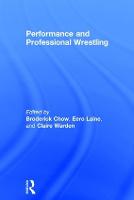 Performance and Professional Wrestling