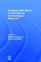 Engaging with Ethics in International Criminological Research