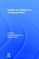 Health and Safety in a Changing World
