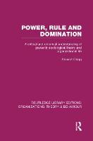 Power, Rule and Domination (RLE: Organizations)