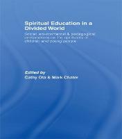 Spiritual Education in a Divided World