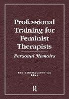Professional Training for Feminist Therapists