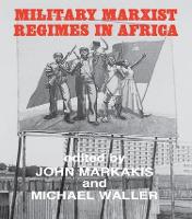 Military Marxist Regimes in Africa
