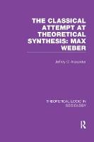 Classical Attempt at Theoretical Synthesis (Theoretical Logic in Sociology)