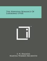 The Hawaiian Romance of Laieikawai (1918)