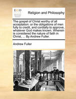 The Gospel of Christ Worthy of All Acceptation