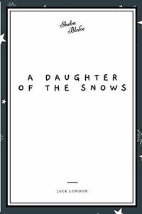 A Daughter of the Snows