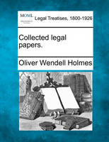 Collected Legal Papers.