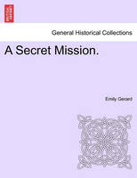 A Secret Mission.