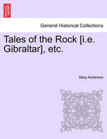 Tales of the Rock [I.E. Gibraltar], Etc.