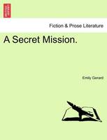 A Secret Mission.