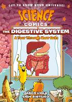 Science Comics: The Digestive System