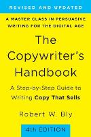 The Copywriter's Handbook (4th Edition)