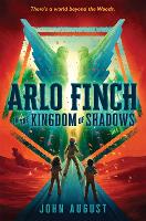 Arlo Finch in the Kingdom of Shadows