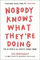 Nobody Knows What They're Doing