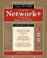 CompTIA Network+ Certification All-in-One Exam Guide, Seventh Edition (Exam N10-007)